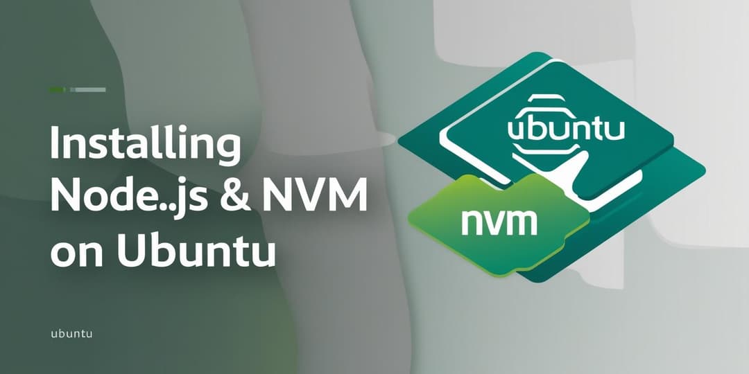 How to install Node.js with NVM on Ubuntu and switch between Node versions